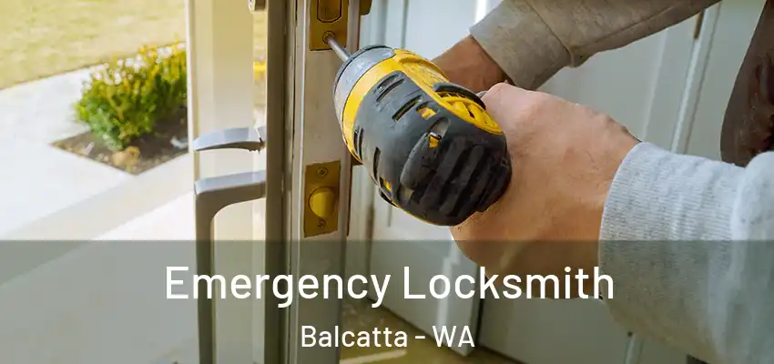 Emergency Locksmith Balcatta - WA