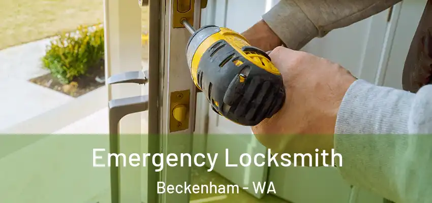 Emergency Locksmith Beckenham - WA