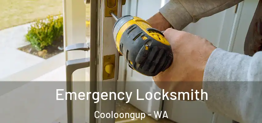 Emergency Locksmith Cooloongup - WA