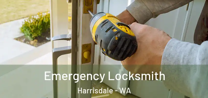 Emergency Locksmith Harrisdale - WA