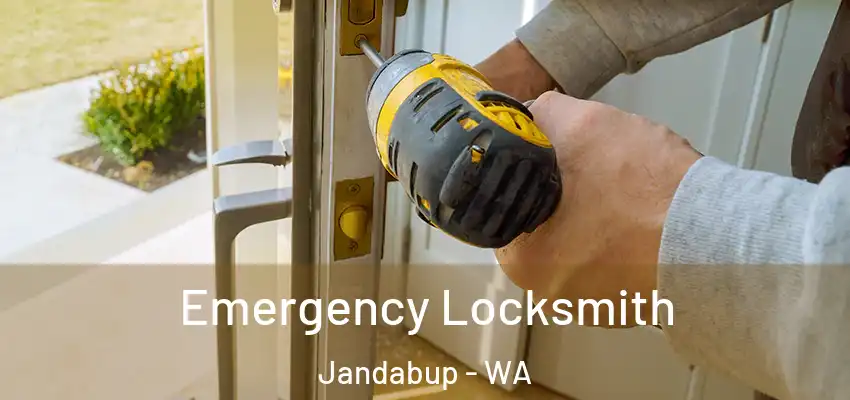 Emergency Locksmith Jandabup - WA