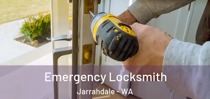 Emergency Locksmith Jarrahdale - WA