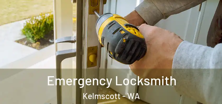 Emergency Locksmith Kelmscott - WA