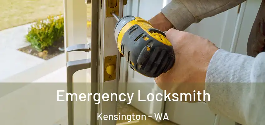 Emergency Locksmith Kensington - WA