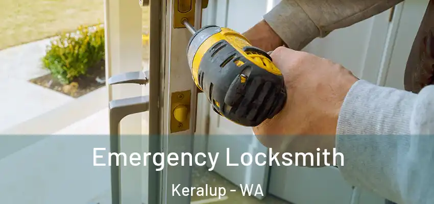  Emergency Locksmith Keralup - WA