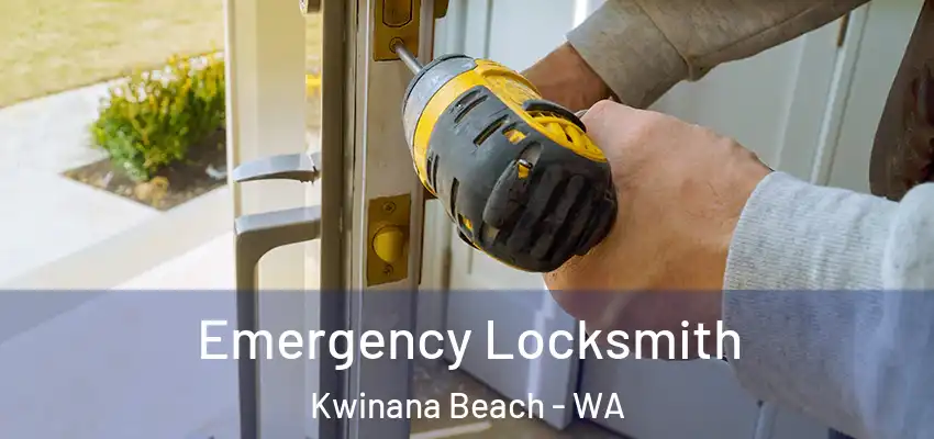  Emergency Locksmith Kwinana Beach - WA