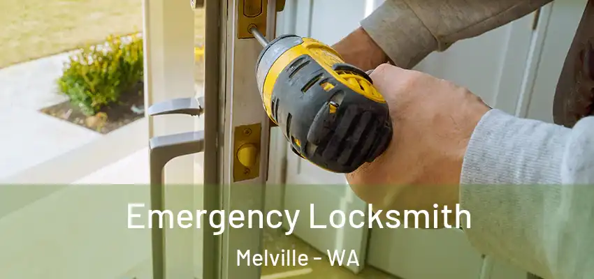 Emergency Locksmith Melville - WA