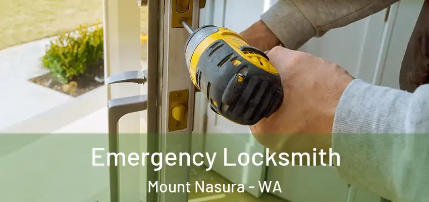 Emergency Locksmith Mount Nasura - WA