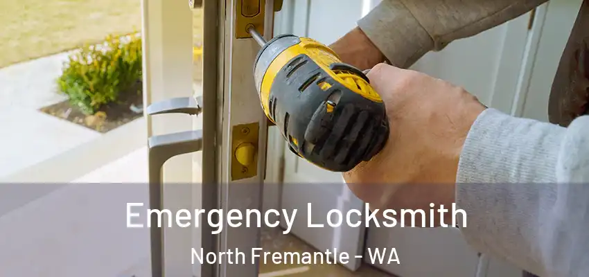 Emergency Locksmith North Fremantle - WA