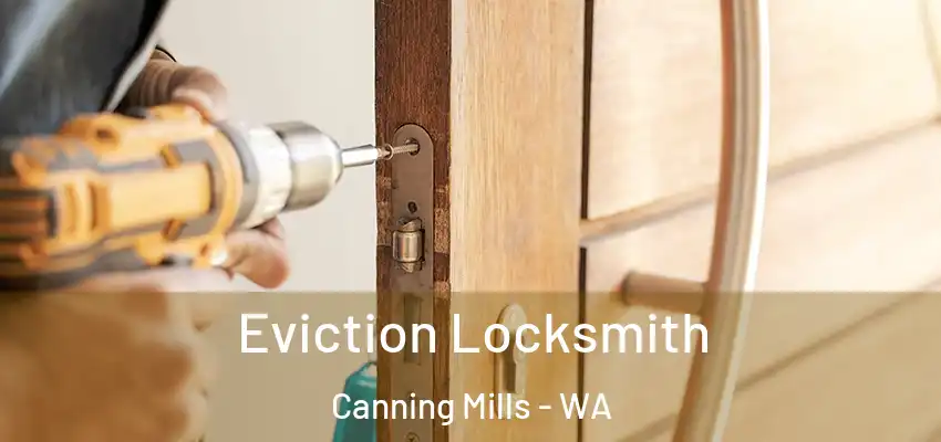  Eviction Locksmith Canning Mills - WA