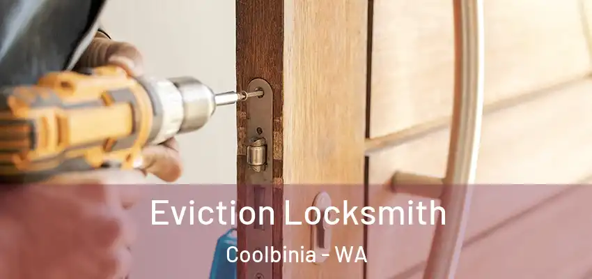  Eviction Locksmith Coolbinia - WA