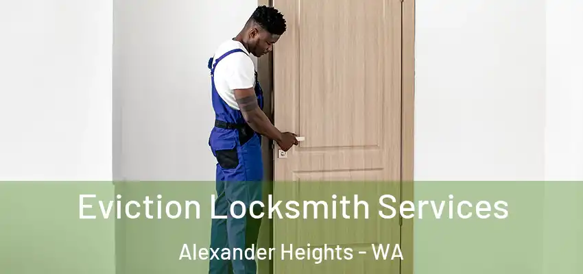 Eviction Locksmith Services Alexander Heights - WA