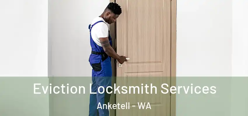 Eviction Locksmith Services Anketell - WA