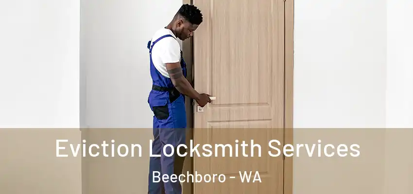 Eviction Locksmith Services Beechboro - WA