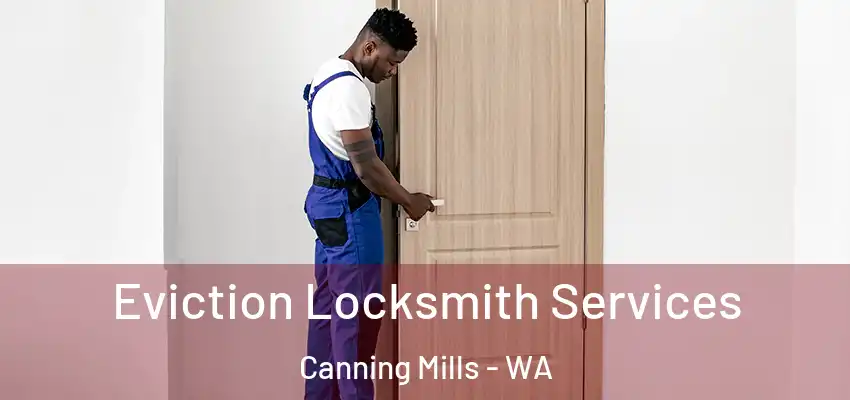  Eviction Locksmith Services Canning Mills - WA