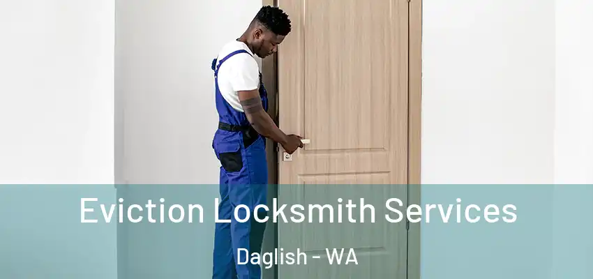  Eviction Locksmith Services Daglish - WA