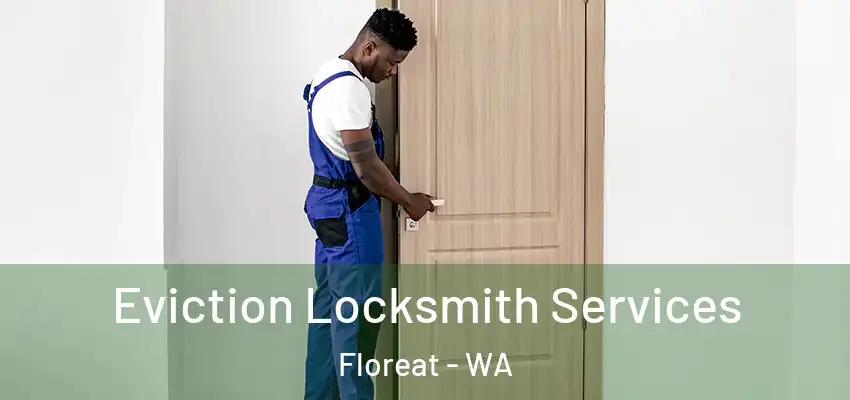 Eviction Locksmith Services Floreat - WA