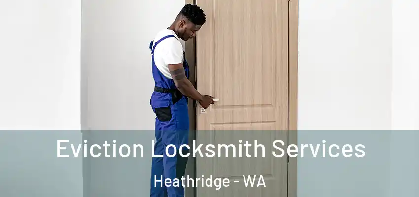 Eviction Locksmith Services Heathridge - WA
