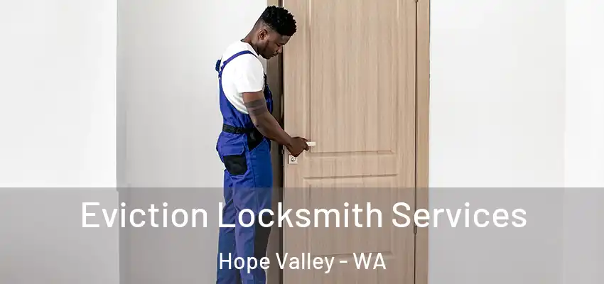 Eviction Locksmith Services Hope Valley - WA
