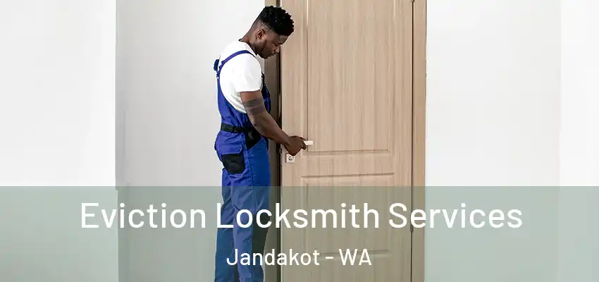  Eviction Locksmith Services Jandakot - WA