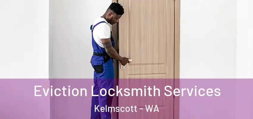  Eviction Locksmith Services Kelmscott - WA