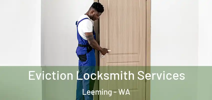 Eviction Locksmith Services Leeming - WA