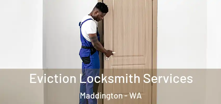Eviction Locksmith Services Maddington - WA