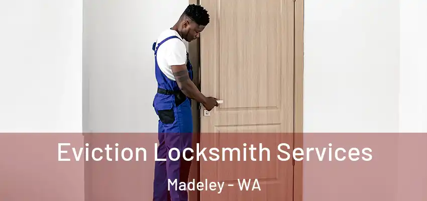  Eviction Locksmith Services Madeley - WA