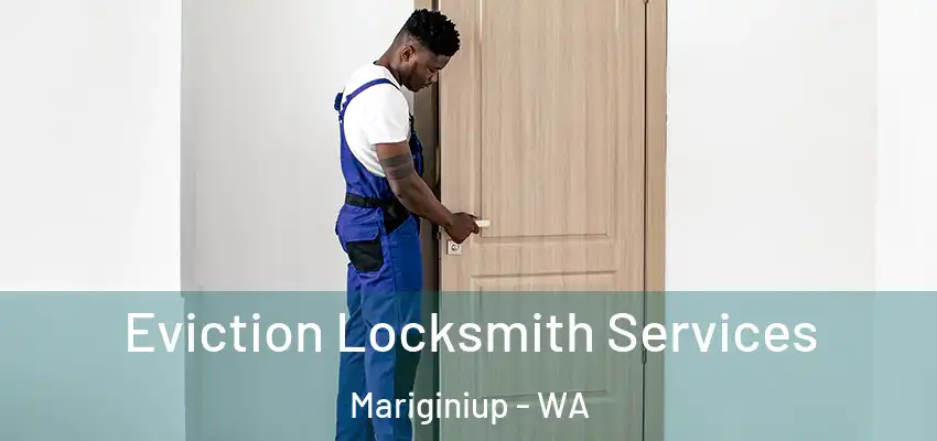  Eviction Locksmith Services Mariginiup - WA
