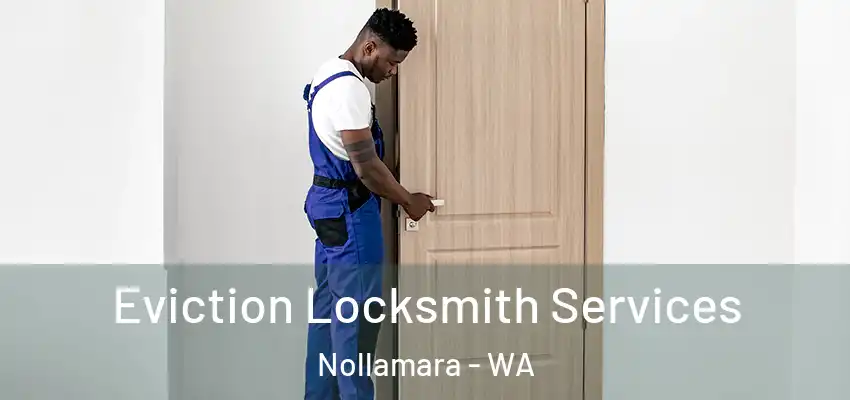 Eviction Locksmith Services Nollamara - WA