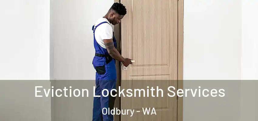 Eviction Locksmith Services Oldbury - WA