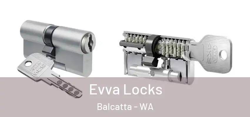Evva Locks Balcatta - WA