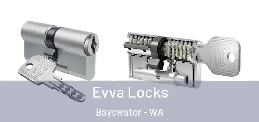  Evva Locks Bayswater - WA