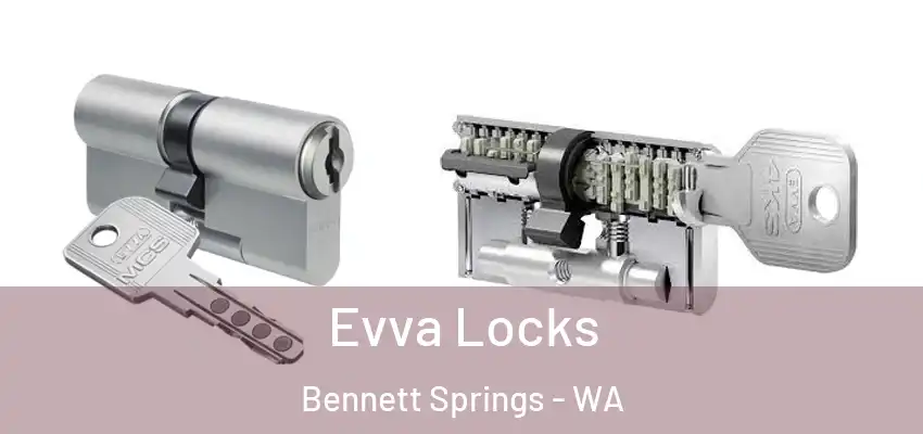 Evva Locks Bennett Springs - WA