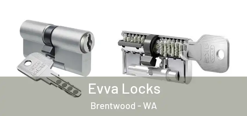 Evva Locks Brentwood - WA