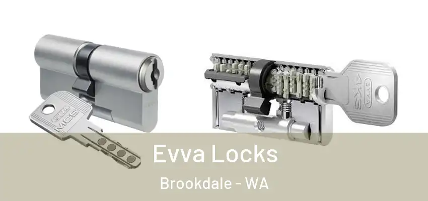  Evva Locks Brookdale - WA
