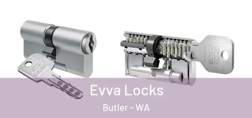 Evva Locks Butler - WA