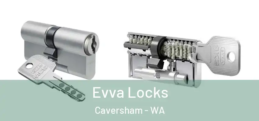  Evva Locks Caversham - WA