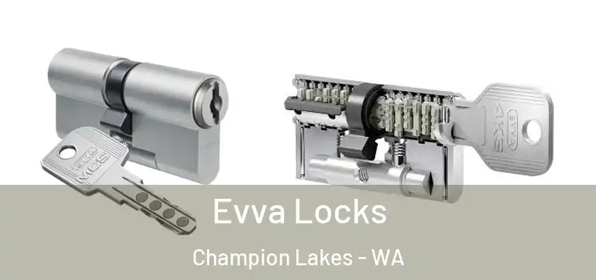  Evva Locks Champion Lakes - WA