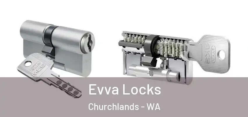 Evva Locks Churchlands - WA