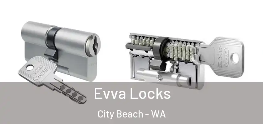 Evva Locks City Beach - WA