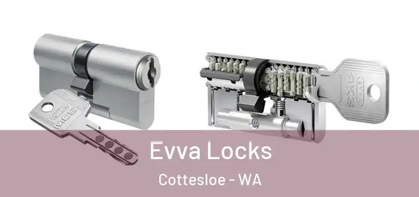  Evva Locks Cottesloe - WA