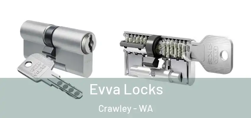  Evva Locks Crawley - WA