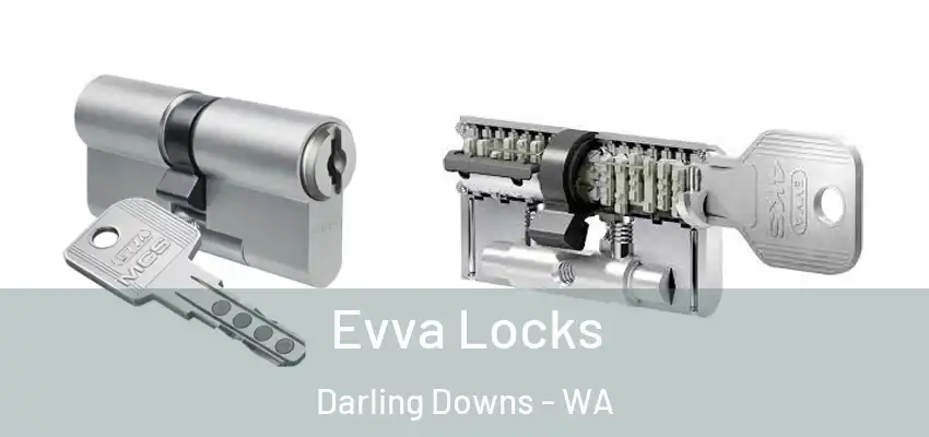  Evva Locks Darling Downs - WA