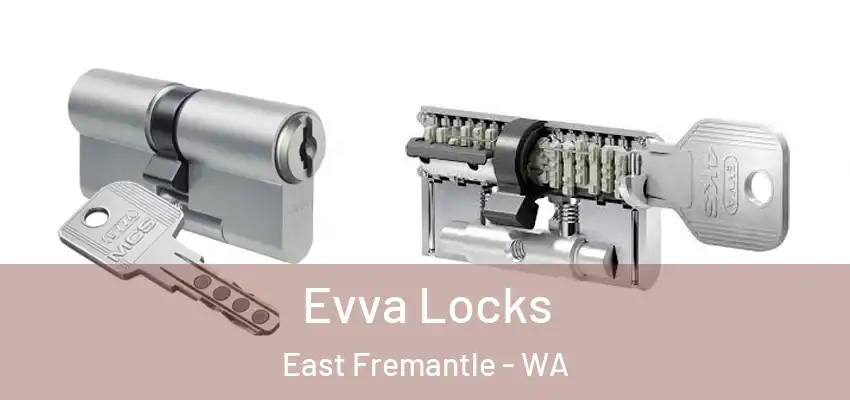 Evva Locks East Fremantle - WA