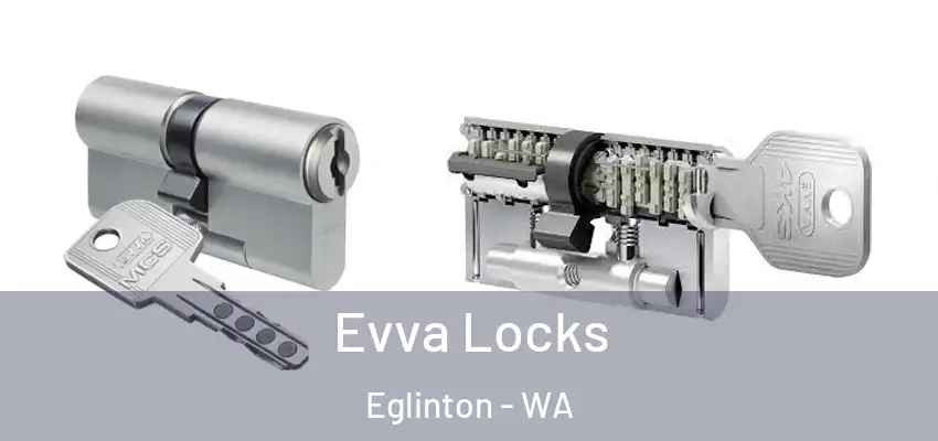 Evva Locks Eglinton - WA