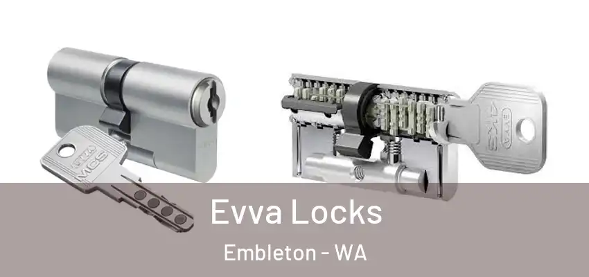 Evva Locks Embleton - WA