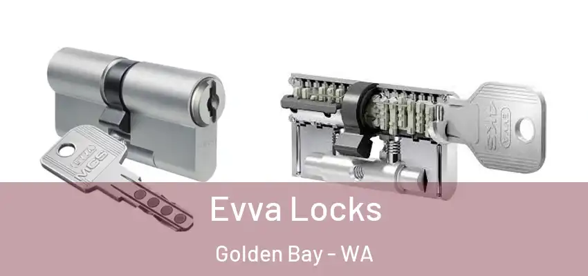  Evva Locks Golden Bay - WA