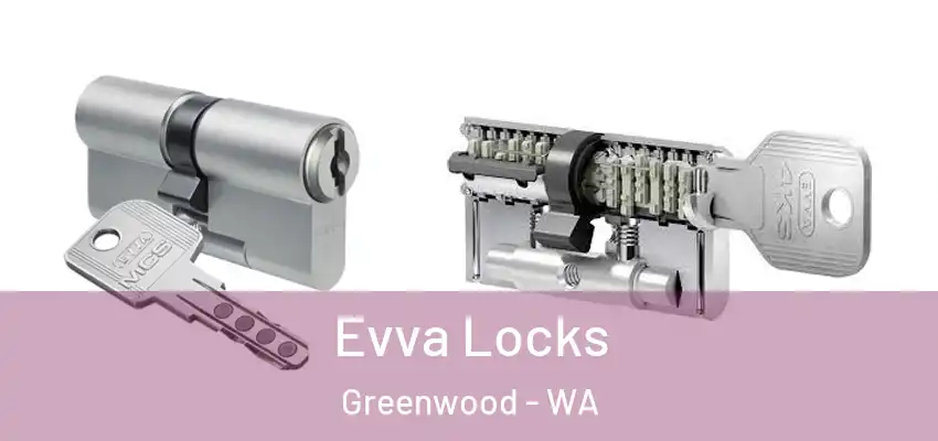 Evva Locks Greenwood - WA