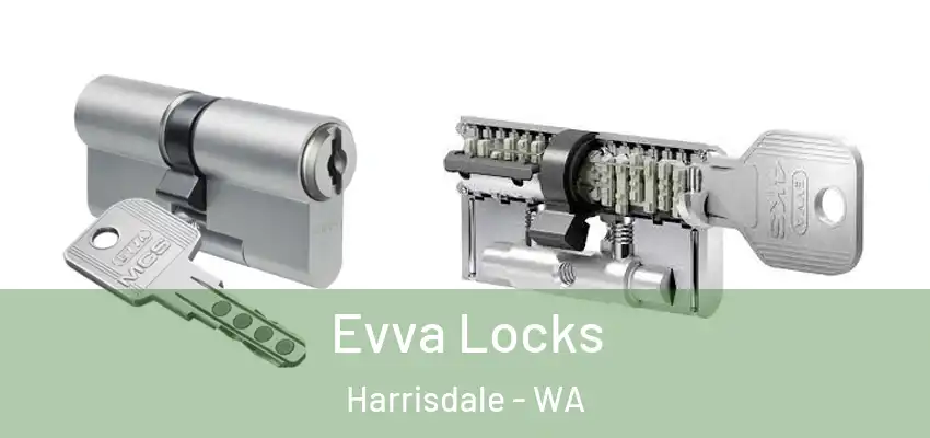 Evva Locks Harrisdale - WA